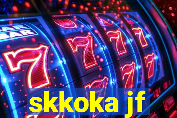 skkoka jf